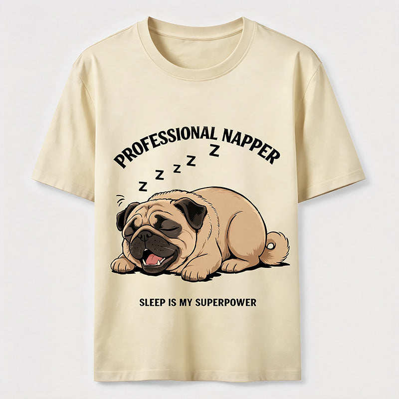 Professional Napper Funny Pug T-Shirt