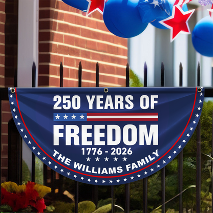 250 Years Of Freedom Custom Family Name Non-Pleated Fan Flag CH07 910234
