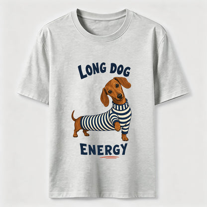 Long Dog Energy Dachshund Tee