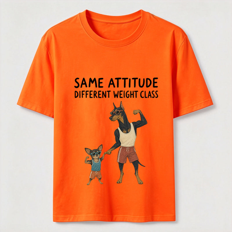 Same Attitude Different Weight Class Dog Tee