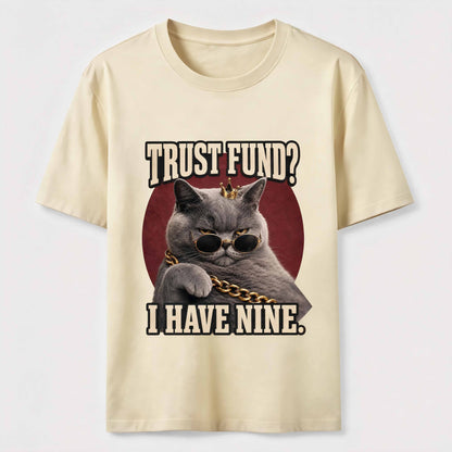 Trust Fund Nine Lives Cat Tee