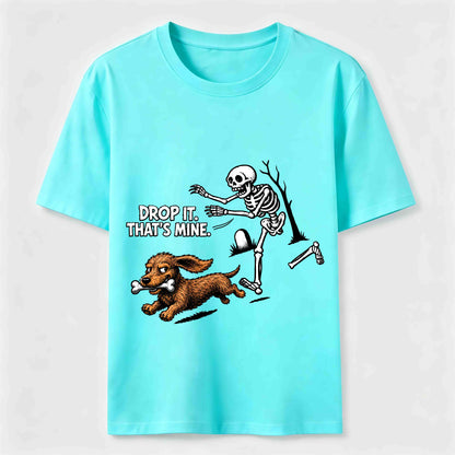 Drop It That's Mine Dog Tee