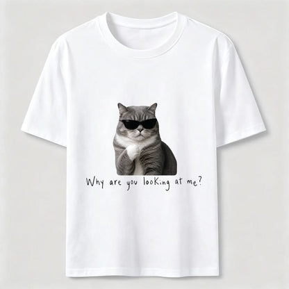 Why Are You Looking at Me Funny Cat T-Shirt