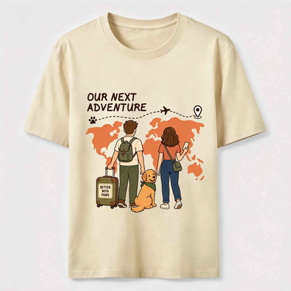 Our Next Adventure Dog T-Shirt
