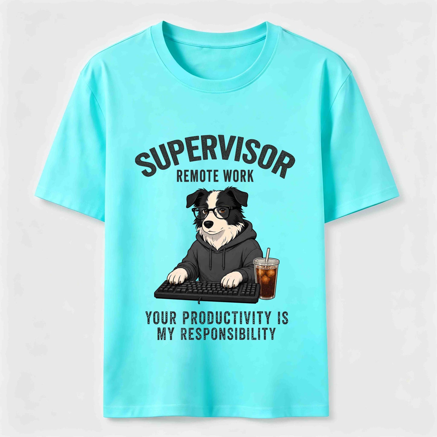 Remote Work Supervisor Border Collie T-Shirt
