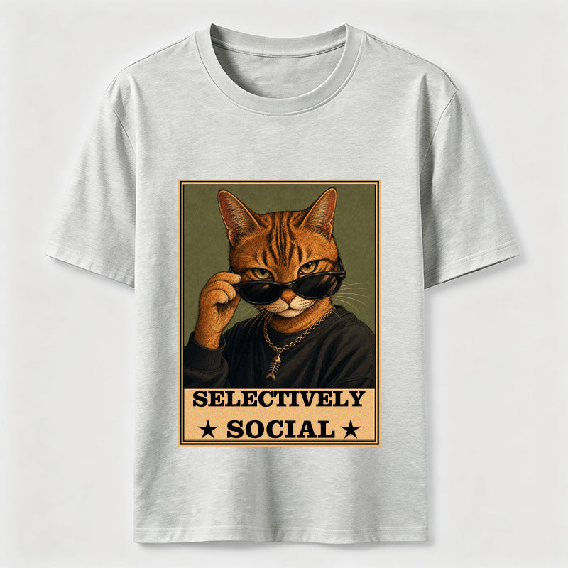 Not Anti-Social, Just Cat Selective Funny Cat Lover T-Shirt