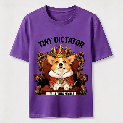 Tiny Dictator Corgi I Rule This House T-Shirt