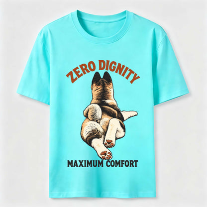Zero Dignity Maximum Comfort Dog Tee