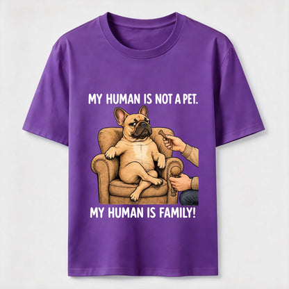 My Human Is Family Frenchie Tee