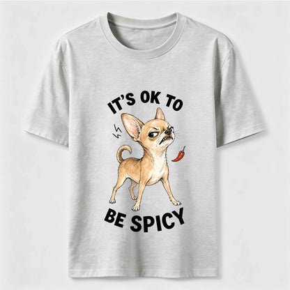 Warning: Certified Spicy Chihuahua Inside