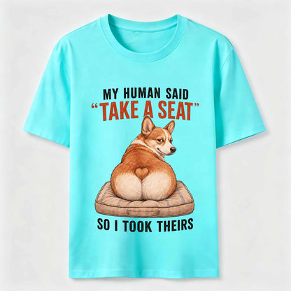 Take A Seat Corgi T-Shirt