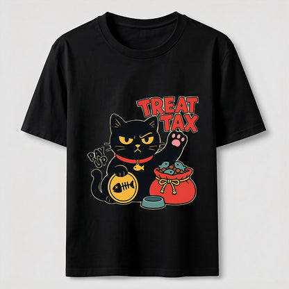 My Cat Demands Treat Tax Hilarious Black Cat Tee