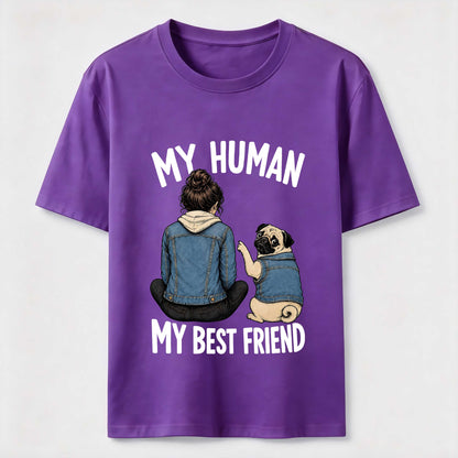 My Human My Best Friend Pug Dad T-Shirt