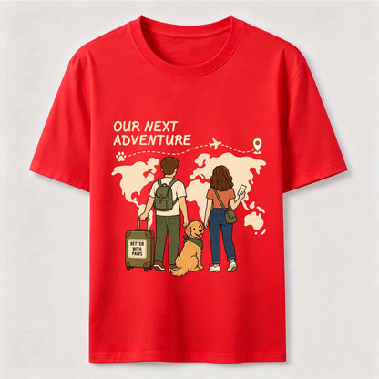 Our Next Adventure Dog T-Shirt