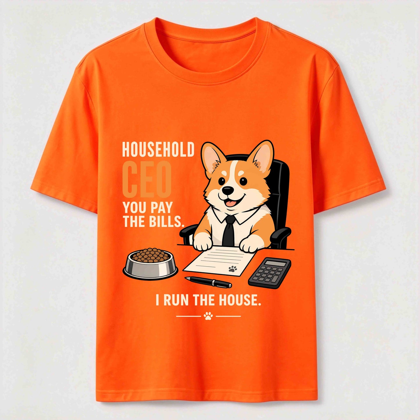 Household CEO Funny Corgi T-Shirt