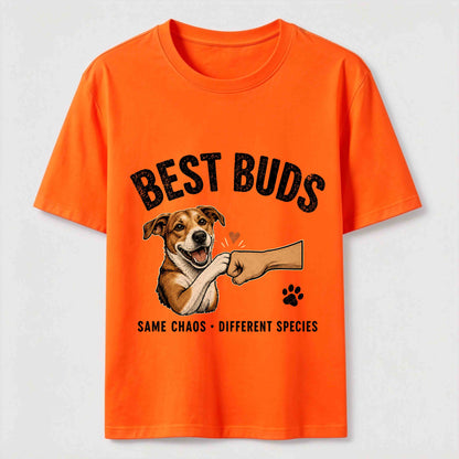 Best Buds Same Chaos Funny Dog T-Shirt