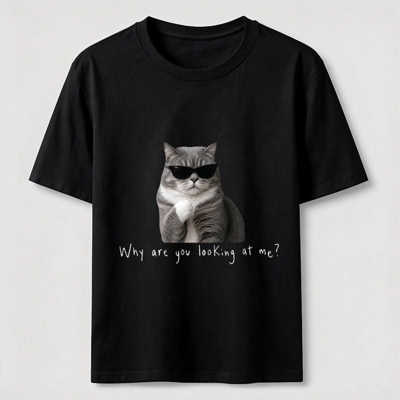 Why Are You Looking at Me Funny Cat T-Shirt