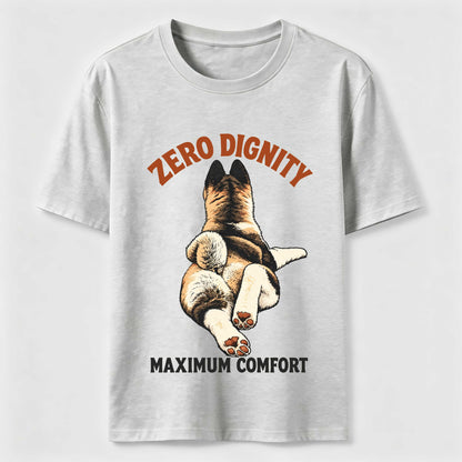 Zero Dignity Maximum Comfort Dog Tee