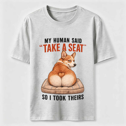 Take A Seat Corgi T-Shirt
