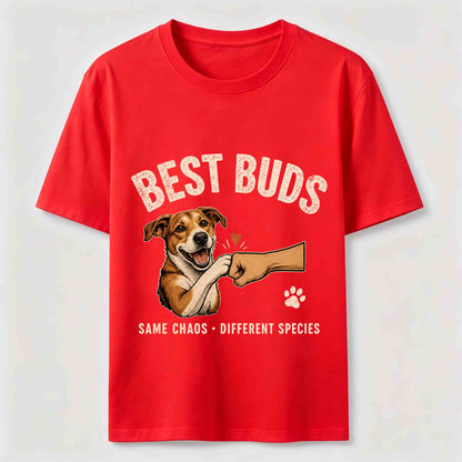 Best Buds Same Chaos Funny Dog T-Shirt