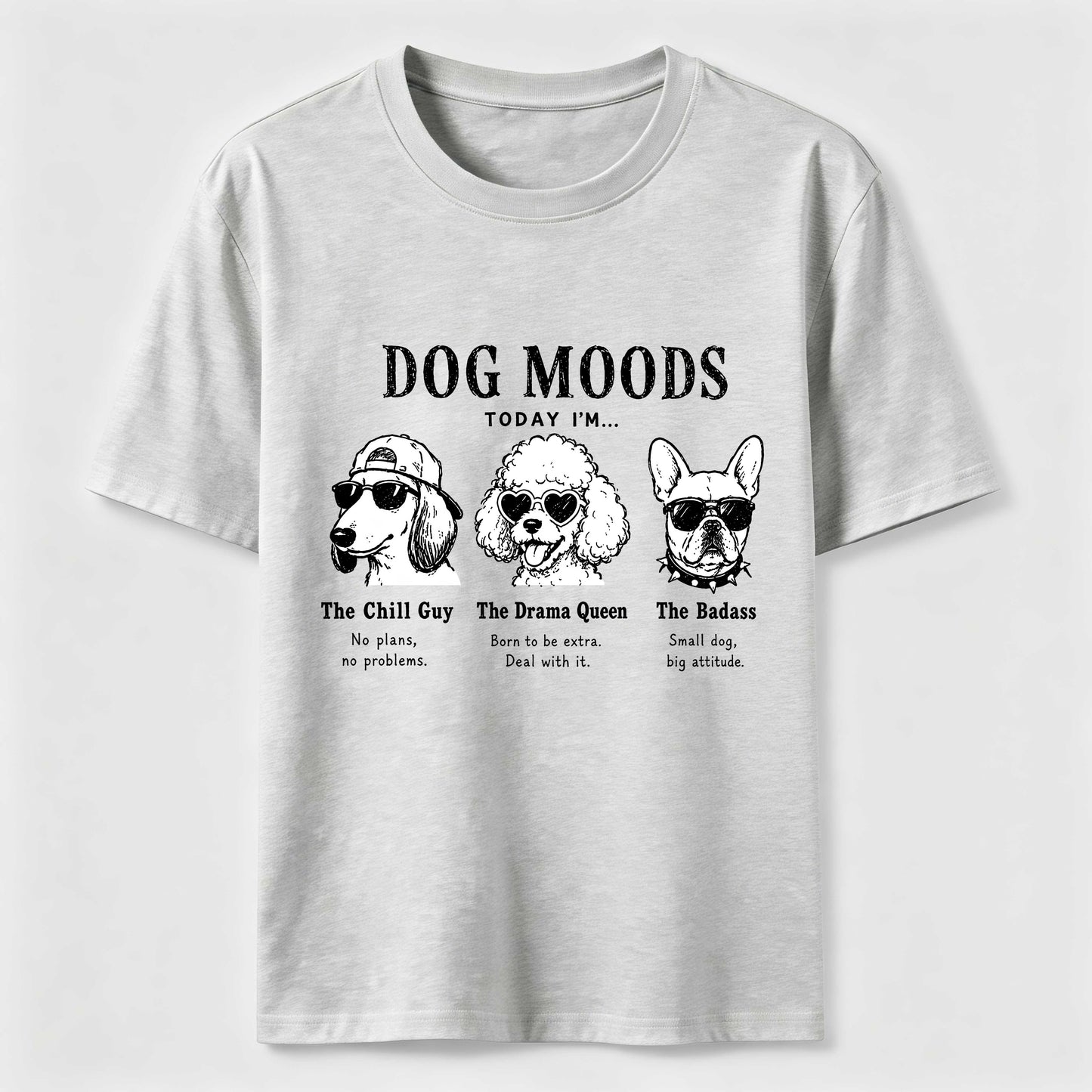 Dog Moods Funny Graphic Tee