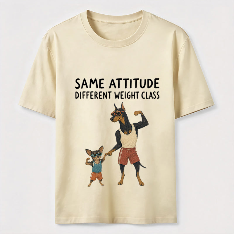 Same Attitude Different Weight Class Dog Tee