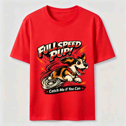 Full Speed Pup T-Shirt