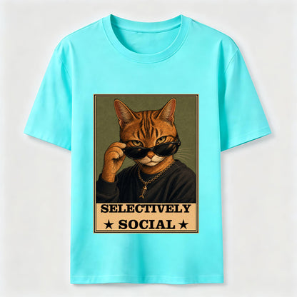 Not Anti-Social, Just Cat Selective Funny Cat Lover T-Shirt
