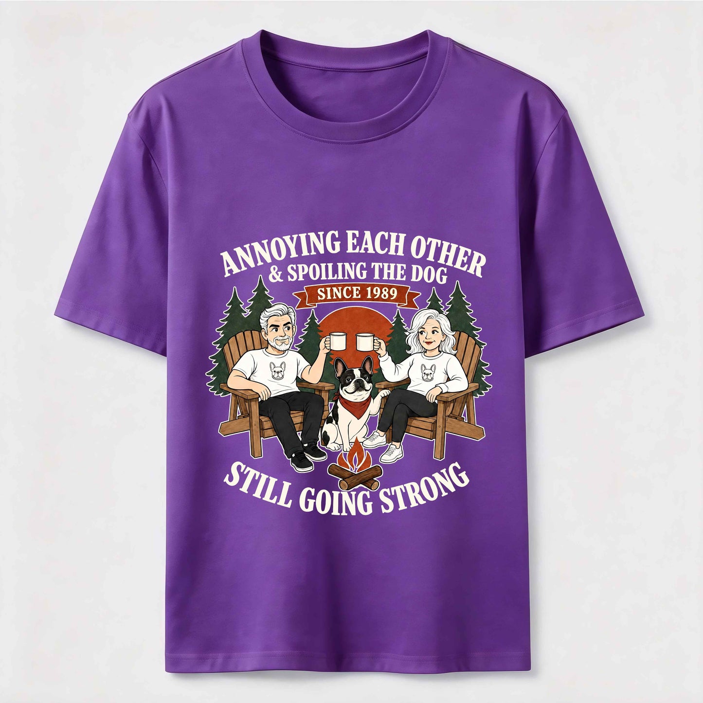 Annoying Each Other and Spoiling the Dog T-Shirt