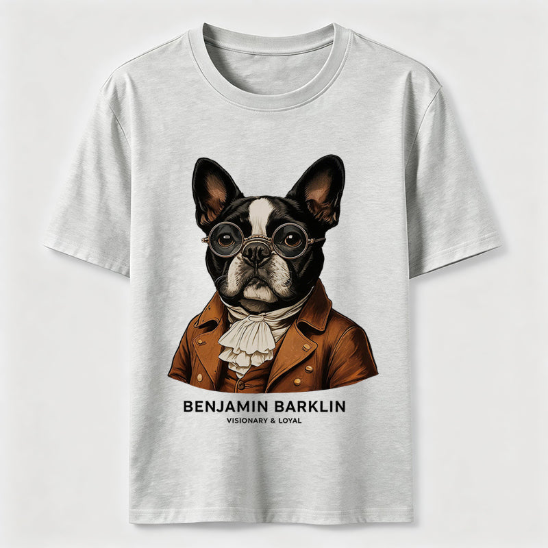 Benjamin Barklin Boston Terrier T-Shirt