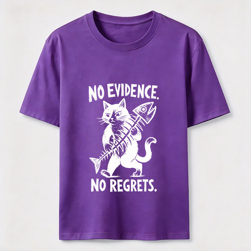 No Evidence No Regrets Cat Tee