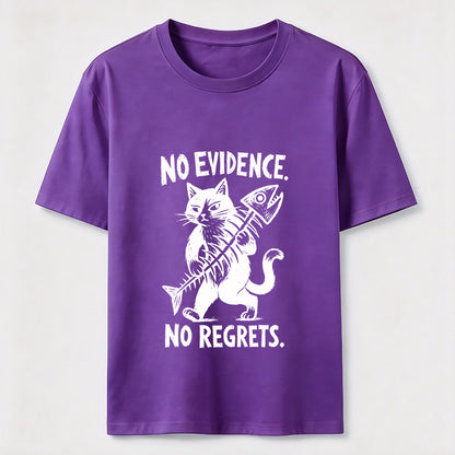 No Evidence No Regrets Cat Tee
