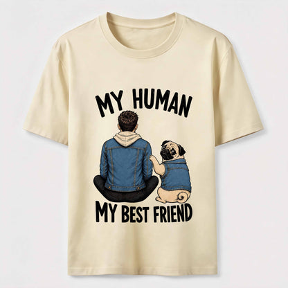 My Human My Best Friend Pug Mom T-Shirt