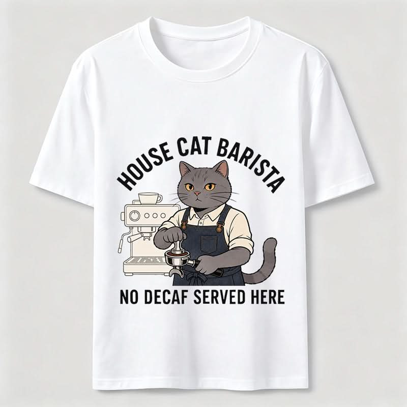 No Decaf Served Here Funny Cat Barista Coffee Tee