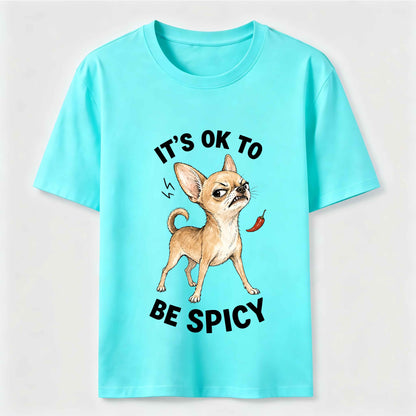 Warning: Certified Spicy Chihuahua Inside