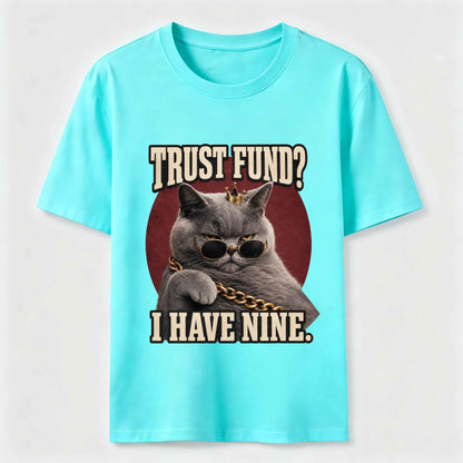 Trust Fund Nine Lives Cat Tee