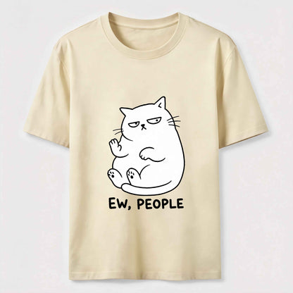 Ew People Cat Tee