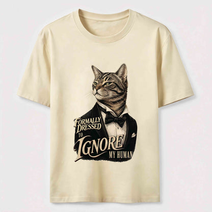 Dressed To Ignore My Human Cat T-Shirt