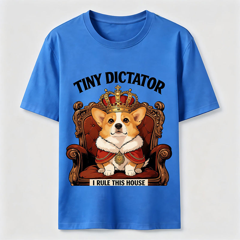Tiny Dictator Corgi I Rule This House T-Shirt