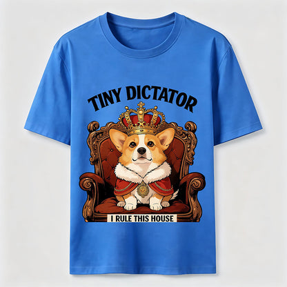 Tiny Dictator Corgi I Rule This House T-Shirt