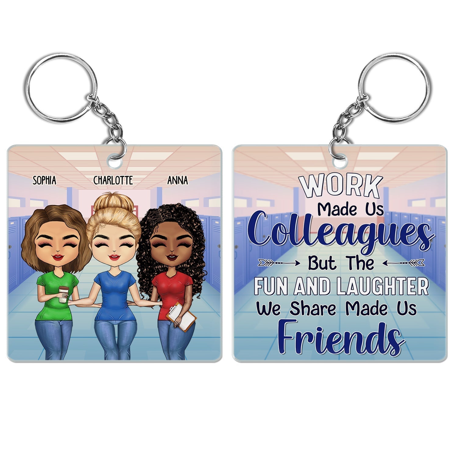 Personalized Friends & Colleagues Keychain - Work Made Us Friends Gift