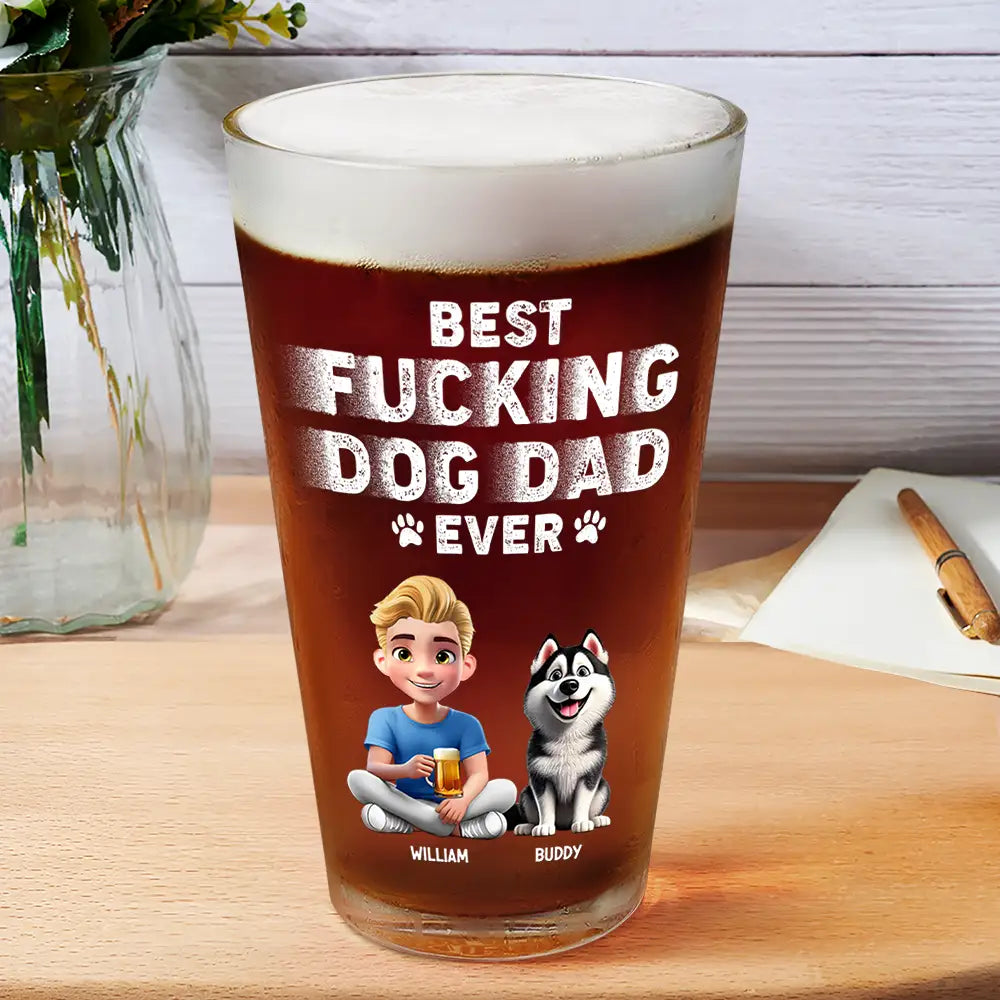 Best Dog Dad Ever - Personalized Beer Glass