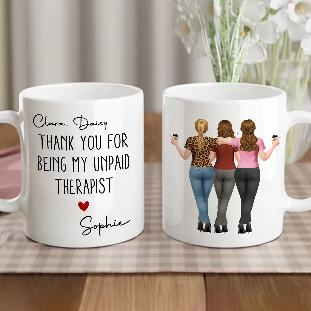 My Unpaid Therapist Besties - Personalized Custom Mug