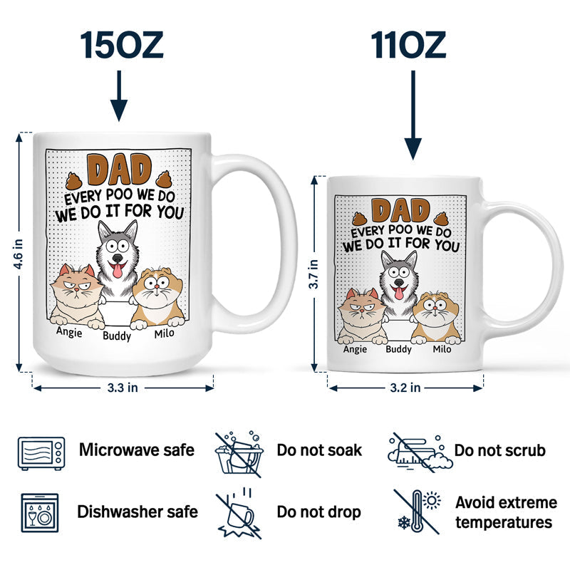 Dad, Every Poo I Do Is For You - Personalized Baby Gift Mug