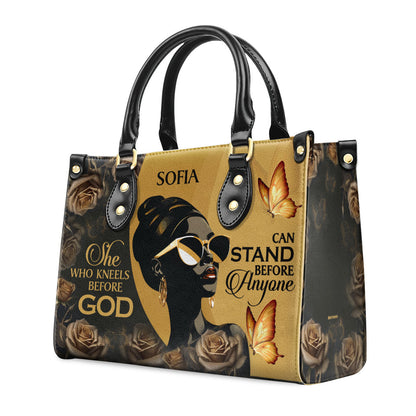 She Who Kneels Before God Can Stand Before Anyone - Personalized Leather Handbag STB10