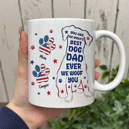 Custom Name You Are The World's Best Dog Dad Ever We Woof You American Flag Paw Mug TH10 170165